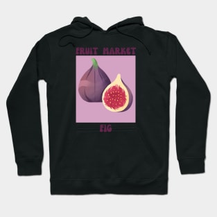 Fruit market fig Hoodie